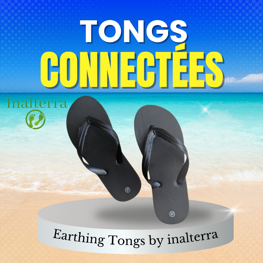 tongs connectées a la terre inalterra